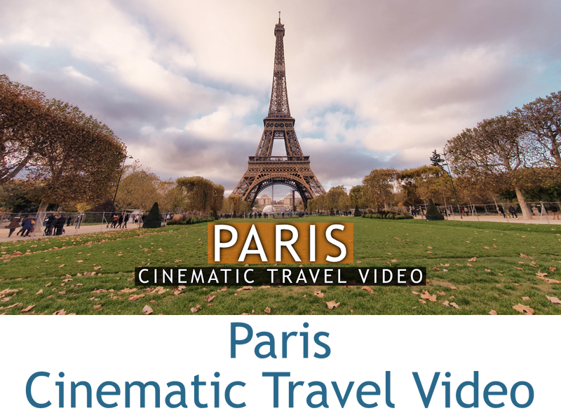 Paris, Cinematic Travel Video