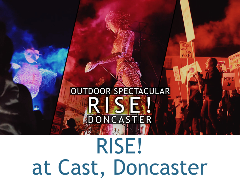 RISE! at Cast, Doncaster